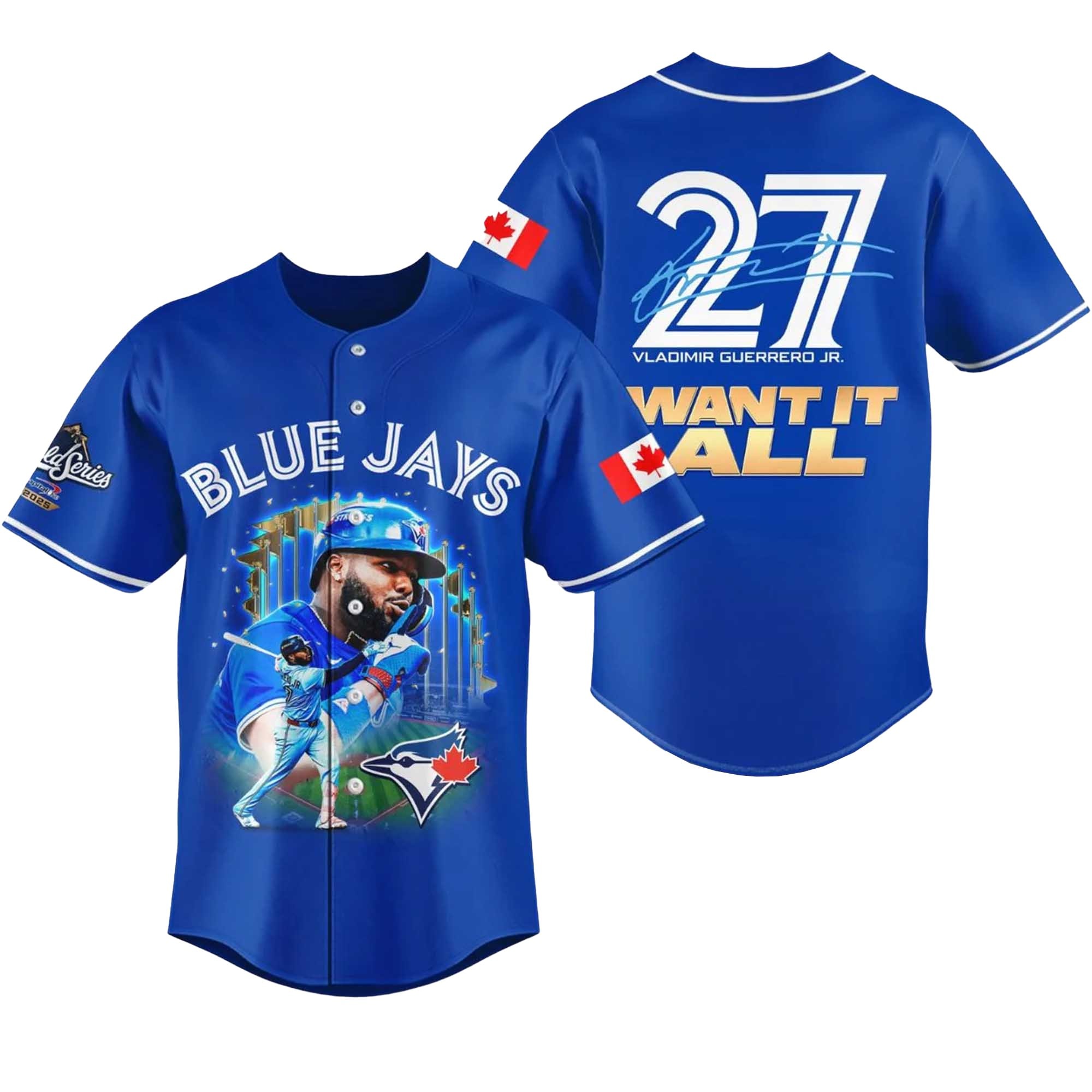 Baseball Team Vladimir Guerrero Jr Want It All Sports Event 2025 Baseball Jersey